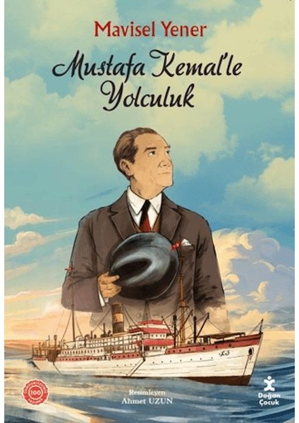 Mustafa Kemal’le Yolculuk