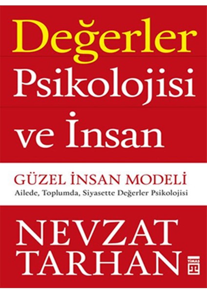 Değerler Psikolojisi ve Insan Güzel Insan Modeli