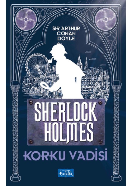 Korku Vadisi - Sherlock Holmes