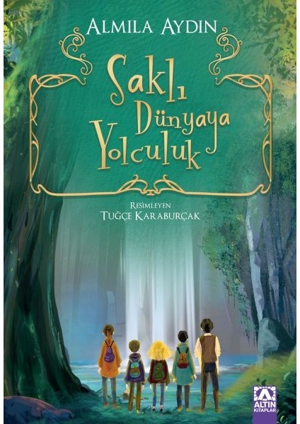 Saklı Dünyaya Yolculuk