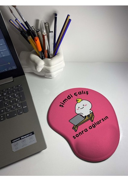 - Şimdi Çalış Sonra Ağlarsın Baskılı Bilek Destekli Mouse Pad (Pembe)