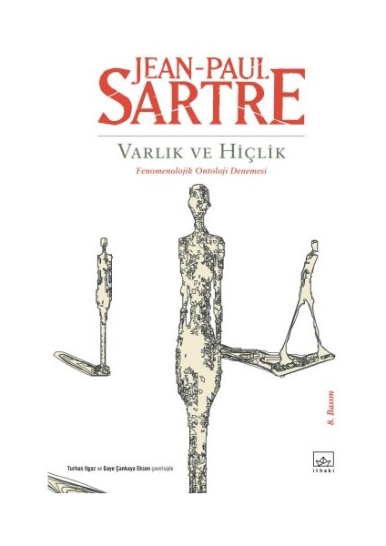 Varlık ve Hiçlik Fenomenolojik Ontoloji Denemesi