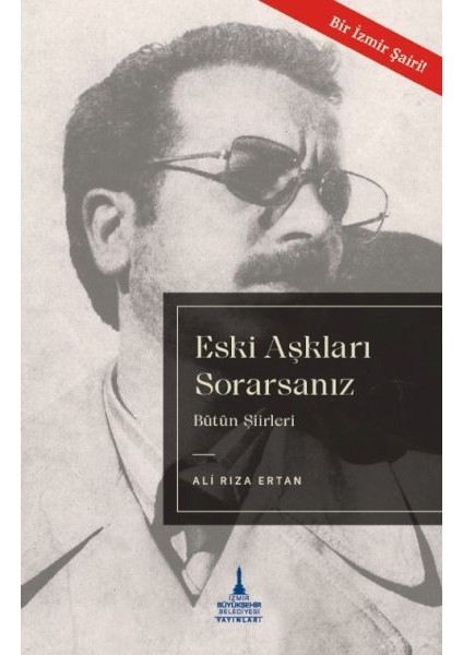 Eski Aşkları Sorarsanız