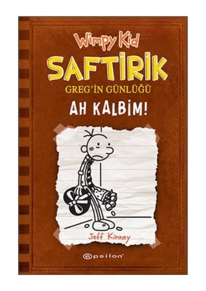 Ah Kalbim! - Saftirik Greg’in Günlüğü 7 - Ciltli