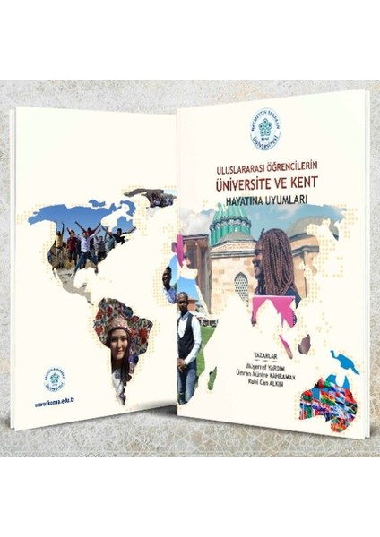 Uluslararası Öğrencilerin Üniversite ve Kent Hayatına Uyumları