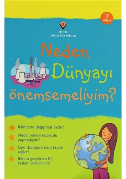 Neden Dünyayı Önemsemeliyim?