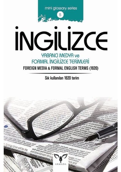 Ingilizce Yabancı Medya ve Formal Ingilizce Terimleri (Mini Glossary Series 5)