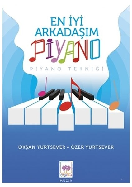 En Iyi Arkadaşım Piyano