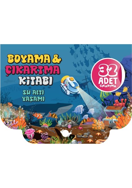 Su Altı Yaşamı - Boyama ve Çıkartma Kitabı