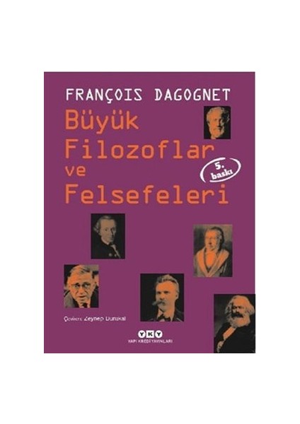 Büyük Filozoflar ve Felsefeleri (Ciltli)
