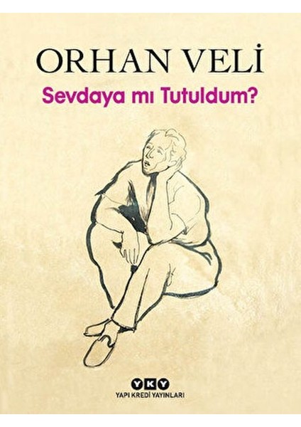 Sevdaya Mı Tutuldum?