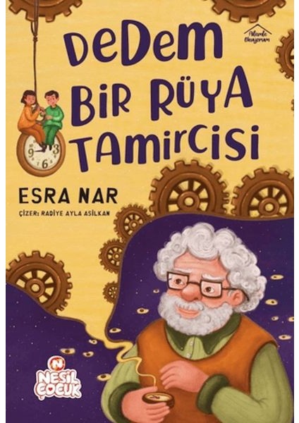 Dedem Bir Rüya Tamircisi