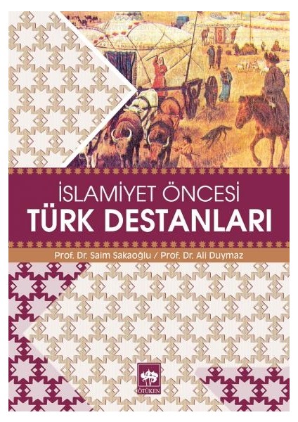 Islamiyet Öncesi Türk Destanları