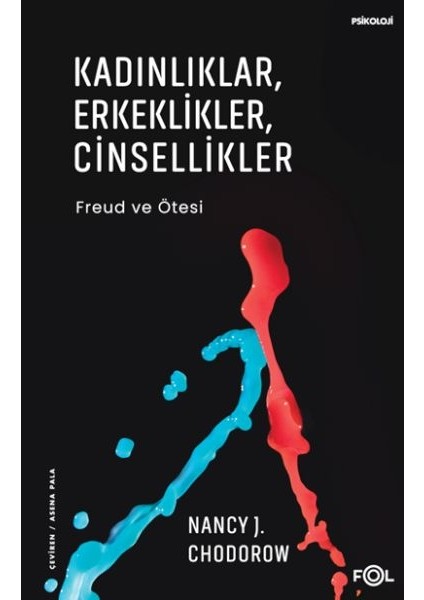 Kadınlıklar, Erkeklikler, Cinsellikler – Freud ve Ötesi–