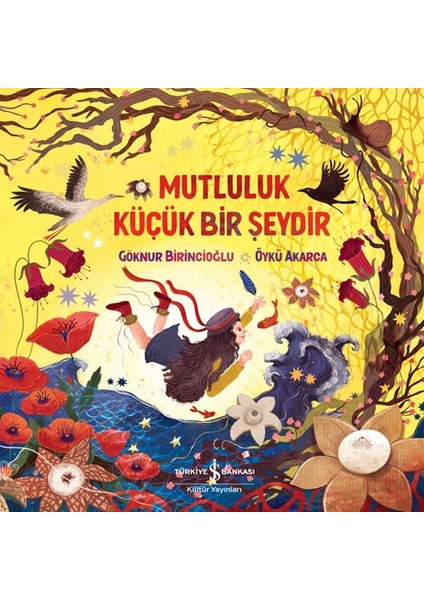 Mutluluk Küçük Bir Şeydir