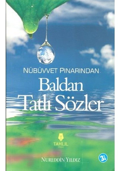 Nübüvvet Pınarından Baldan Tatlı Sözler