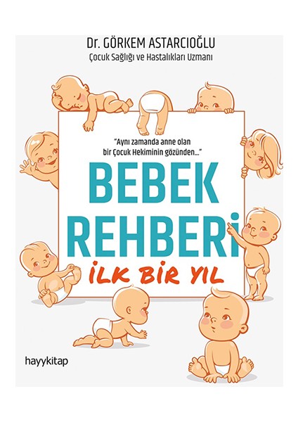 Bebek Rehberi - Ilk Bir Yıl