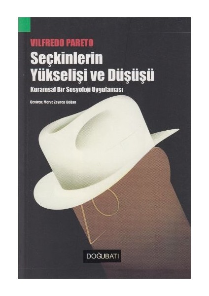 Seçkinlerin Yükselişi ve Düşüşü