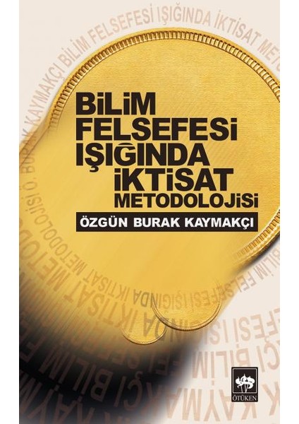 Bilim Felsefesi Işığında Iktisad Metodolojisi