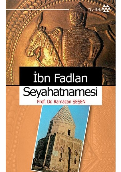 Ibn Fadlan Seyahatnamesi