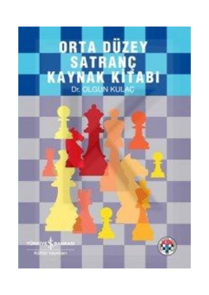 Orta Düzey Satranç Kaynak Kitabı
