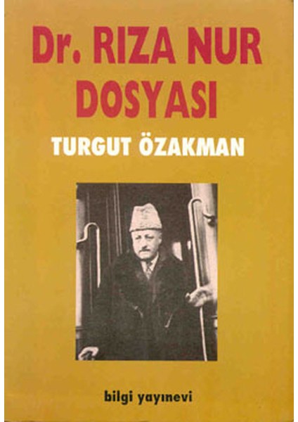 Dr. Rıza Nur Dosyası