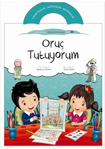 Oruç Tutuyorum / Etkinlikli Öğreniyorum 6. Kitap