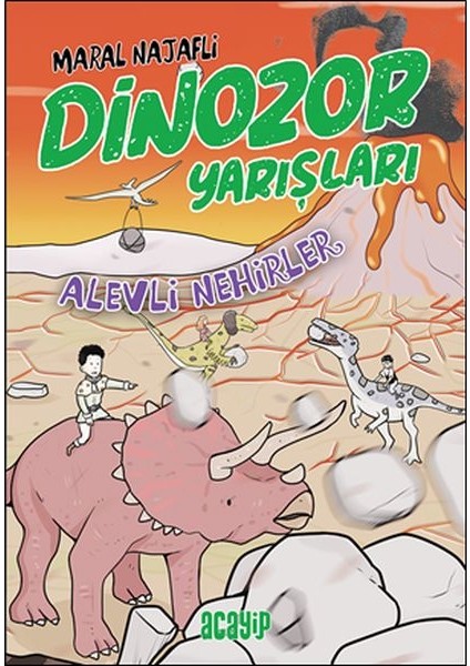 Alevli Nehirler - Dinozor Yarışları