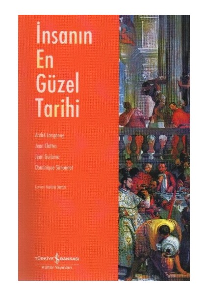 Insanın En Güzel Tarihi