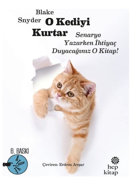 O Kediyi Kurtar: Senaryo Yazarken Ihtiyaç Duyacağınız O Kitap!