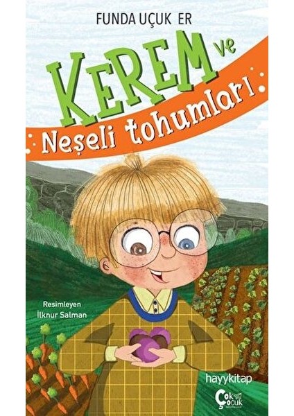 Kerem ve Neşeli Tohumları