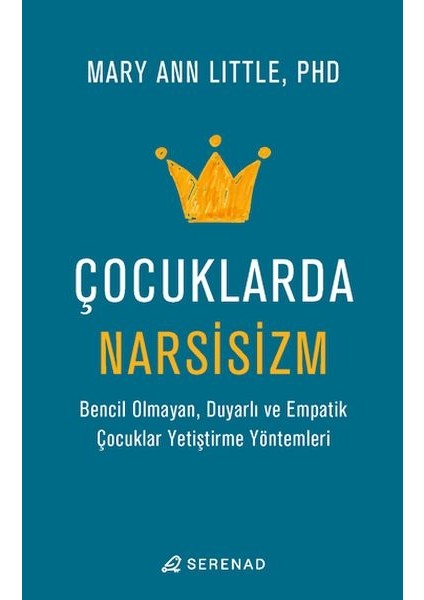 Çocuklarda Narsisizm
