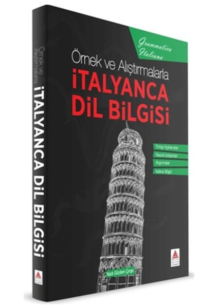 Örnek ve Alıştırmalarla Italyanca Dil Bilgisi