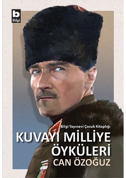 Kuvayı Milliye Öyküleri