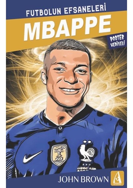 Mbappe Futbolun Efsaneleri