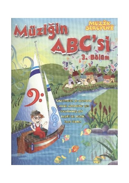 Müzik Serüveni Müziğin Abc'si 3. Bölüm