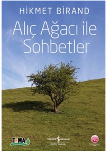 Alıç Ağacı ile Sohbetler