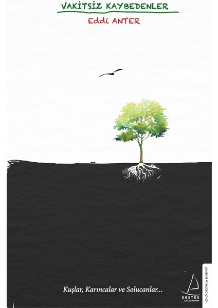 Vakitsiz Kaybedenler