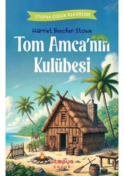 Tom Amca’nın Kulübesi