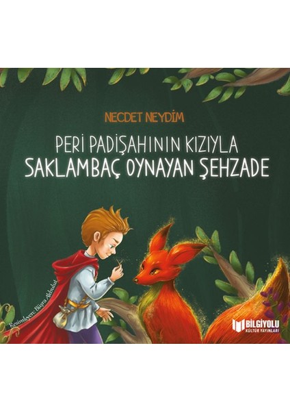 Peri Padişahının Kızıyla Saklambaç Oynayan Şehzade