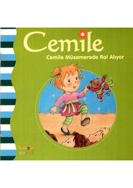 Cemile Müsamerede Rol Alıyor