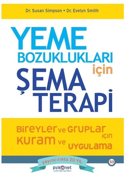 Yeme Bozuklukları Için Şema Terapi