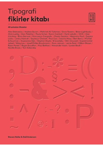 Tipografi Fikirler Kitabı - 40 Ustadan Ilhamlar