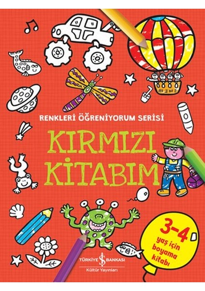Kırmızı Kitabım - Renkleri Öğreniyorum Serisi