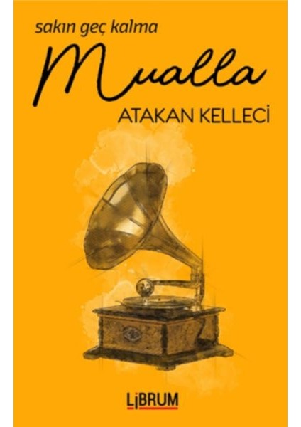 Sakın Geç Kalma Mualla