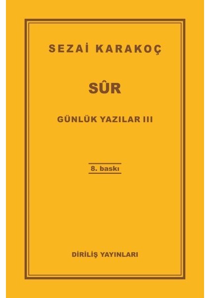 Günlük Yazılar 3 - Sur