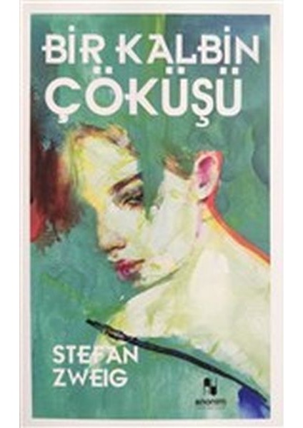 Bir Kalbin Çöküşü