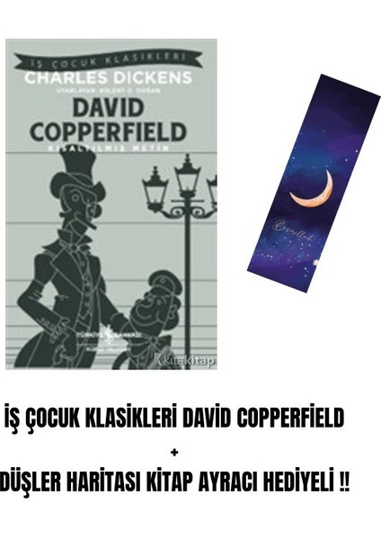 Iş Çocuk Klasikleri David Copperfield + Düşler Haritası Kitap Ayracı Hediyeli !!