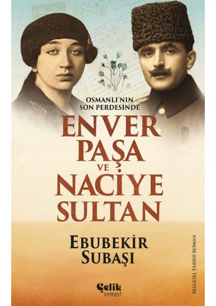 Son Enver Paşa ve Naciye