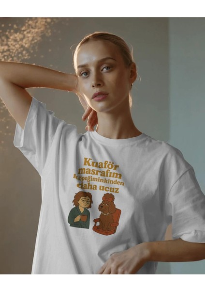 Kuaför Masrafı Köpeğiminkinden Daha Ucuz Tişört fiyatları